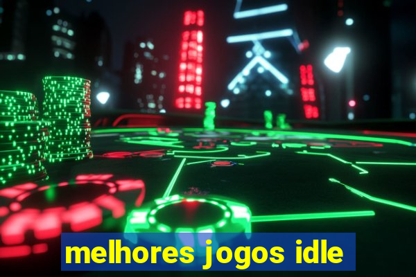 melhores jogos idle